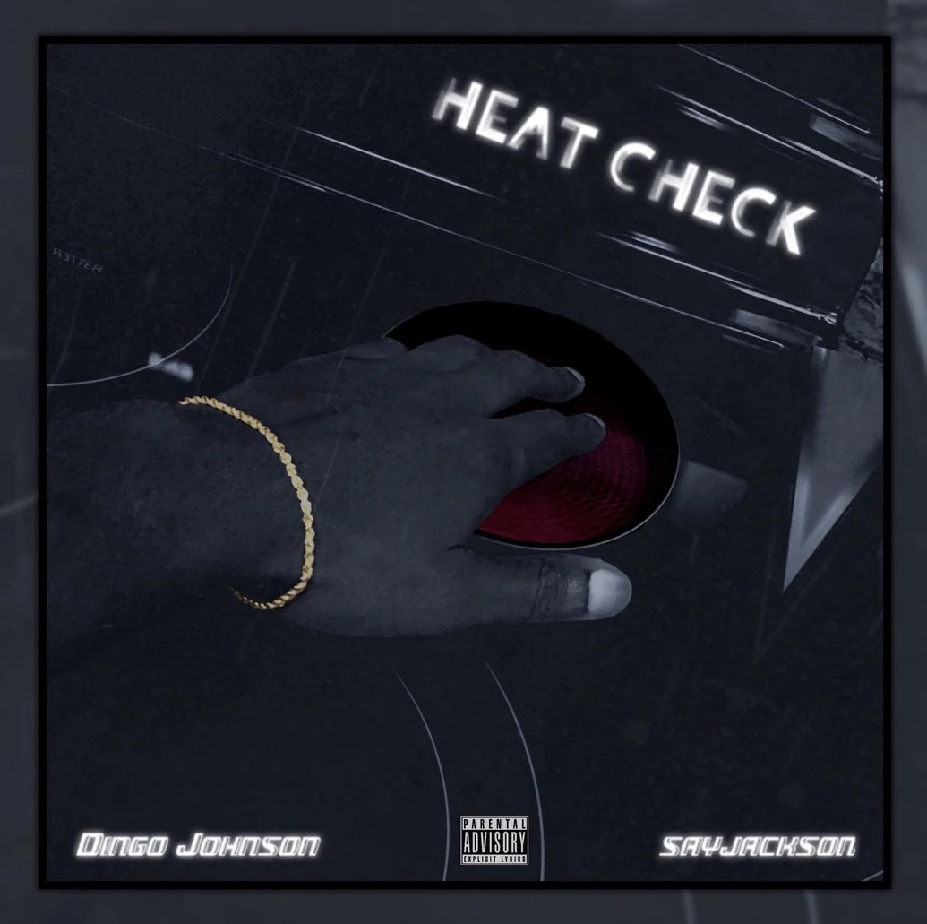 Dingo Johnson - Heat Check prod by SayJackson 