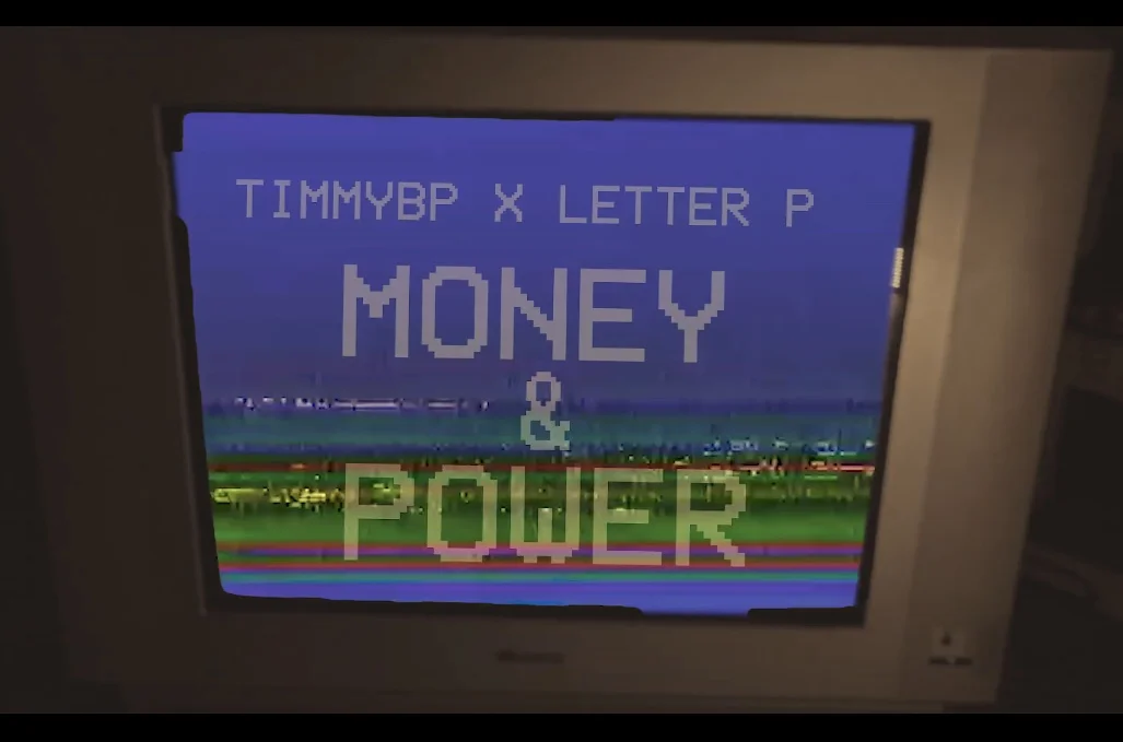 TimmyBP x Letter P - Money & Power (Video) dir by NateeJoel 