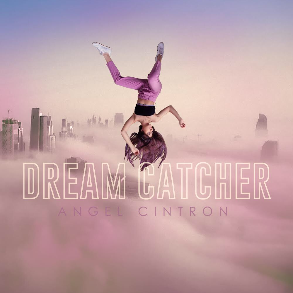 Angel Cintron - Dream Catcher (Album)