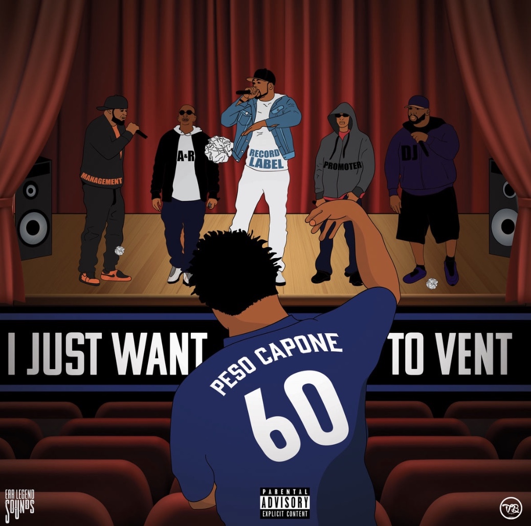 Peso Capone - I Just Want To Vent prod by VenoTheBuilder