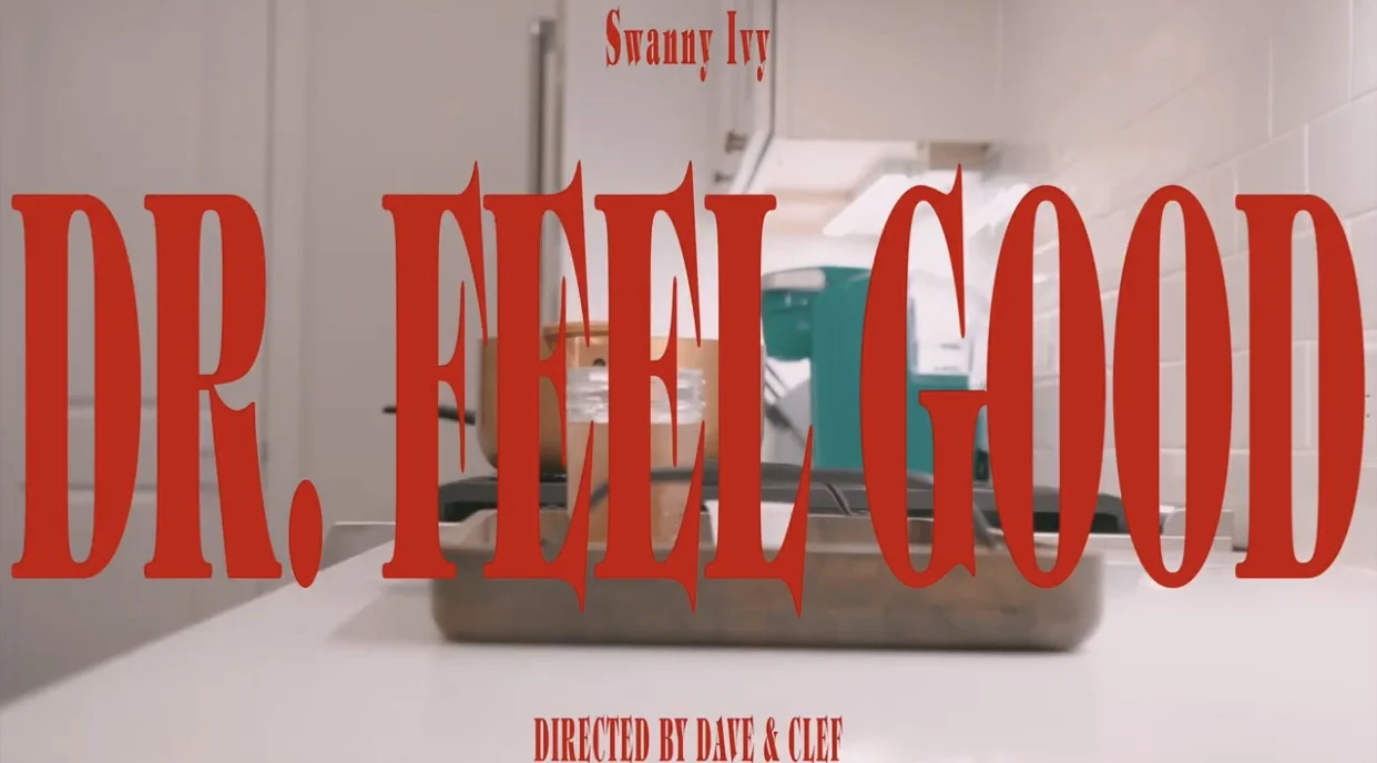 Swanny Ivy - Dr.Feel Good (Video) Shot By DavieeDavee Animated By Howard Wimshurst Prod By Clef