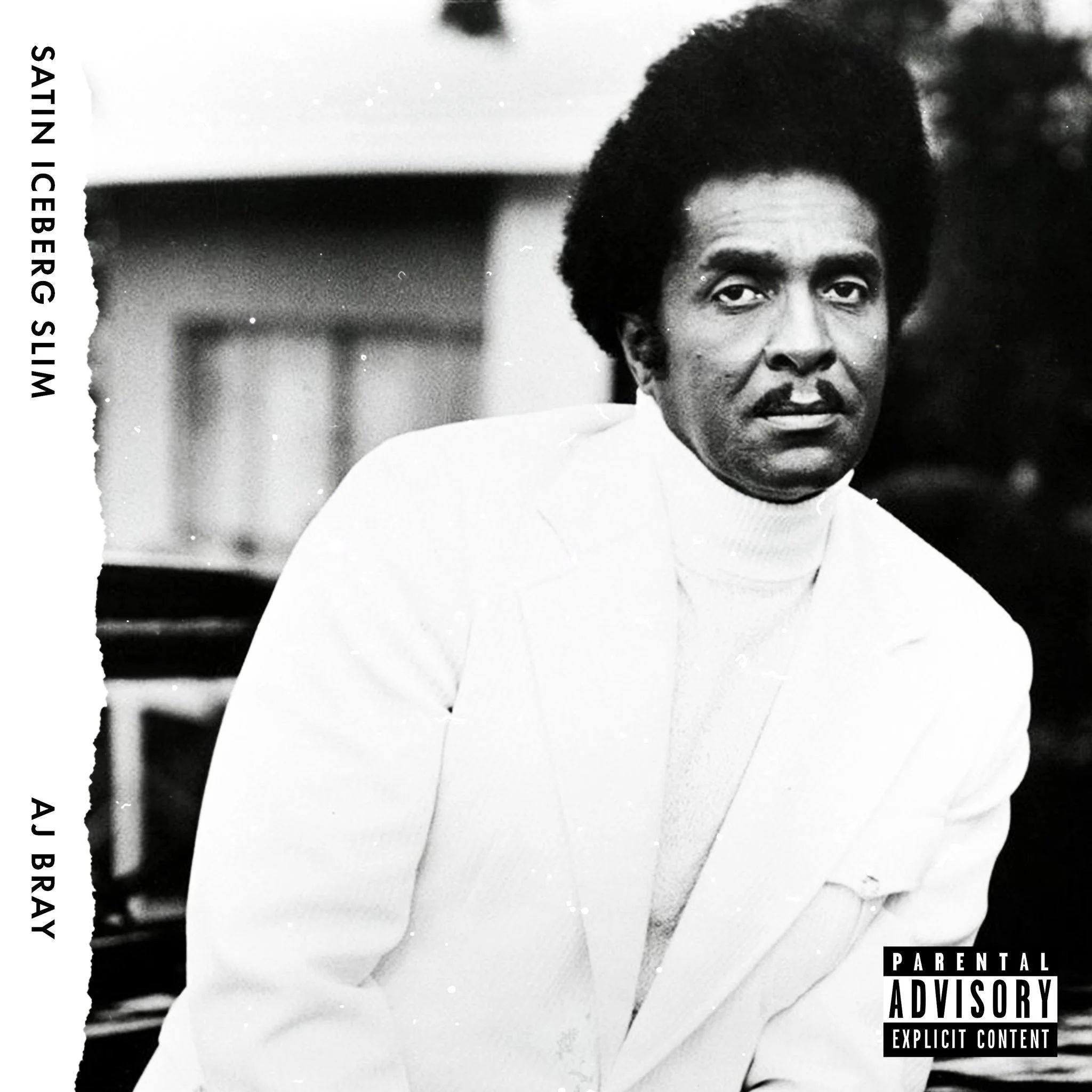 A.J. Bray - Satin Iceberg Slim (EP)