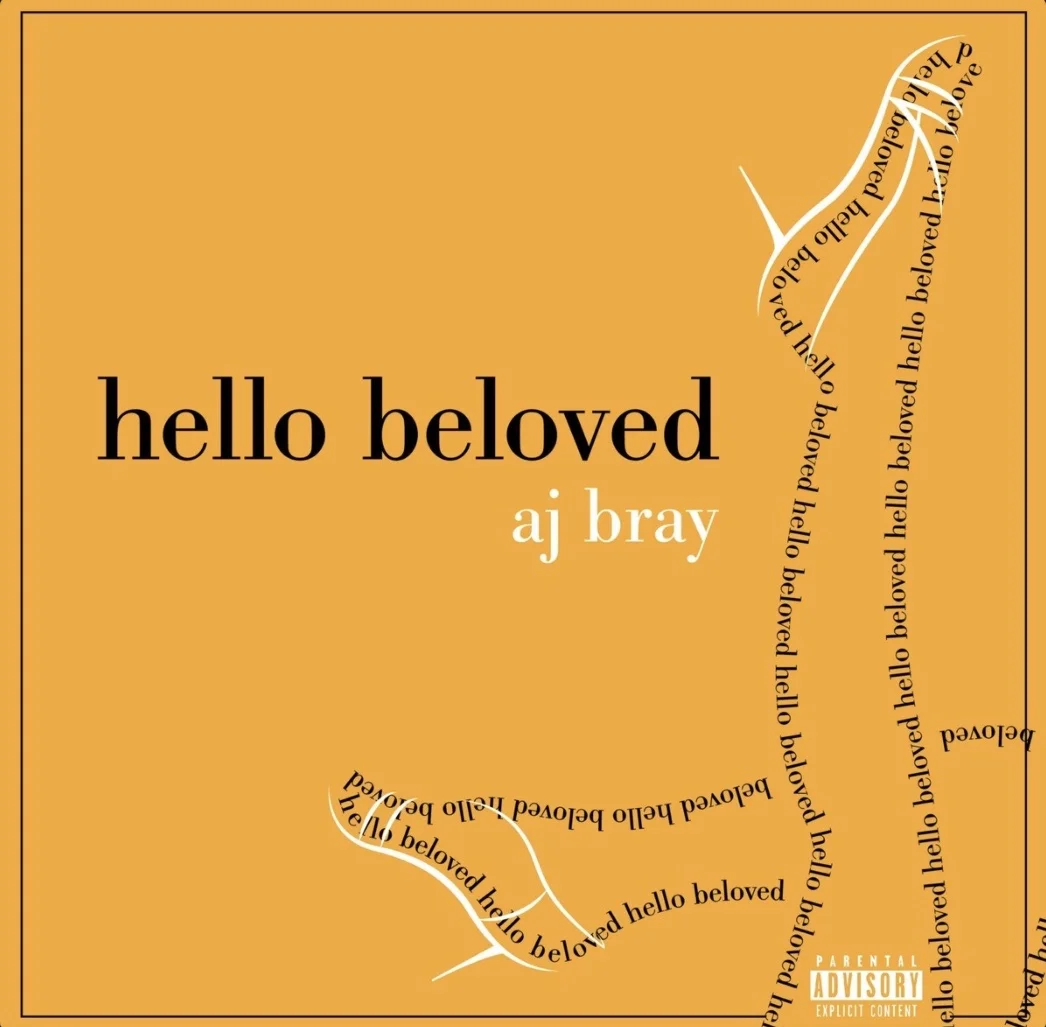 AJ Bray - Hello Beloved (EP)