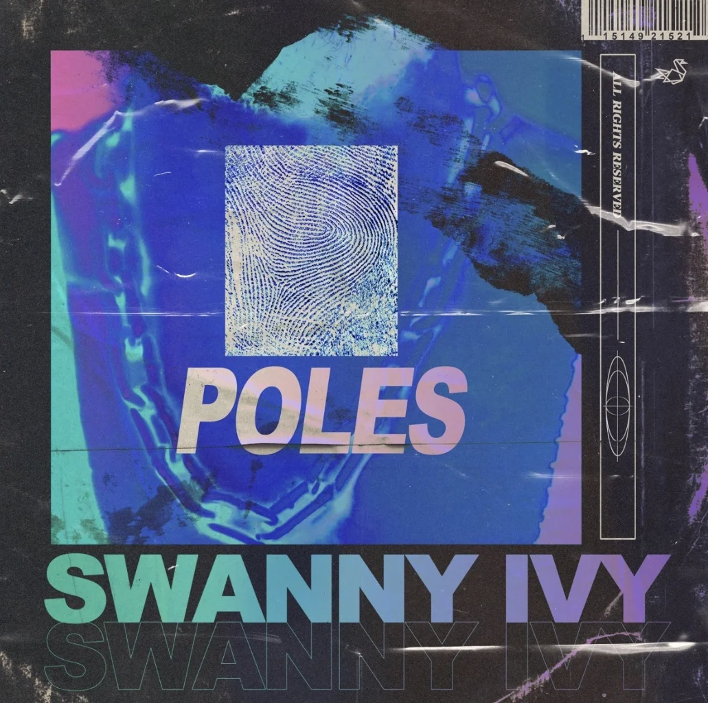 Swanny Ivy - Poles