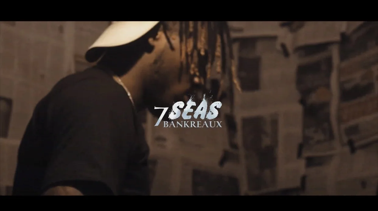 Bankreaux - 7Seas (Video) Shot By NFoucusFilms Prod By Mozi