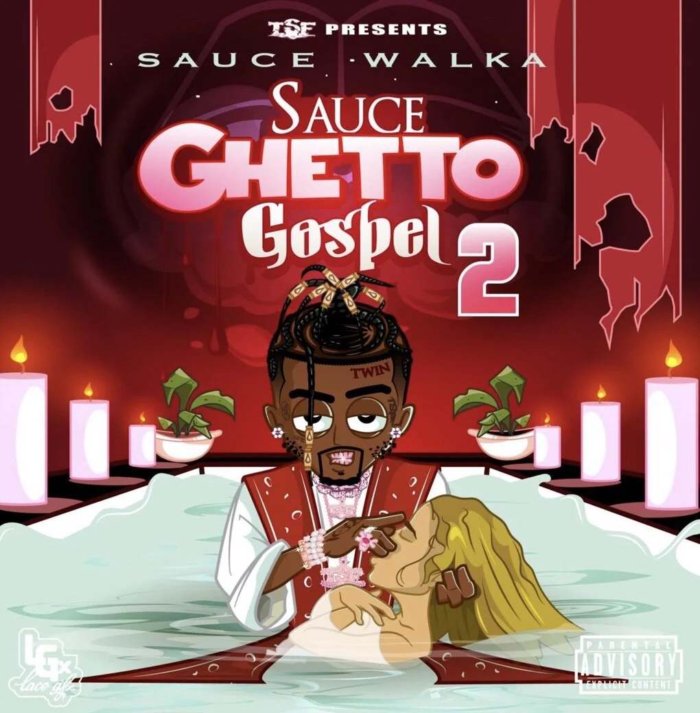 Sauce Walka - Sauce Ghetto Gospel 2 (Album)