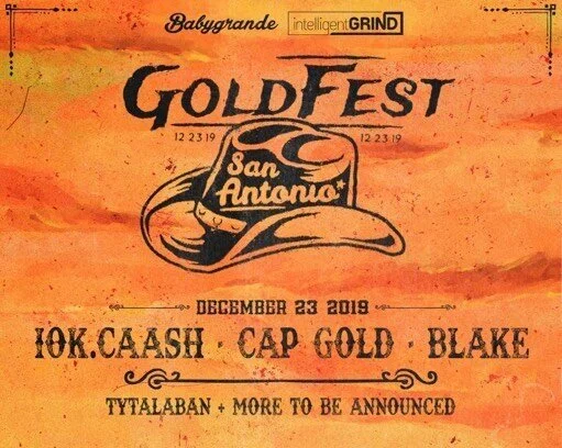 Intelligent Grind &amp; Babygrande Records presents GoldFest Live In San Antonio at Paper Tiger on Dec 23rd