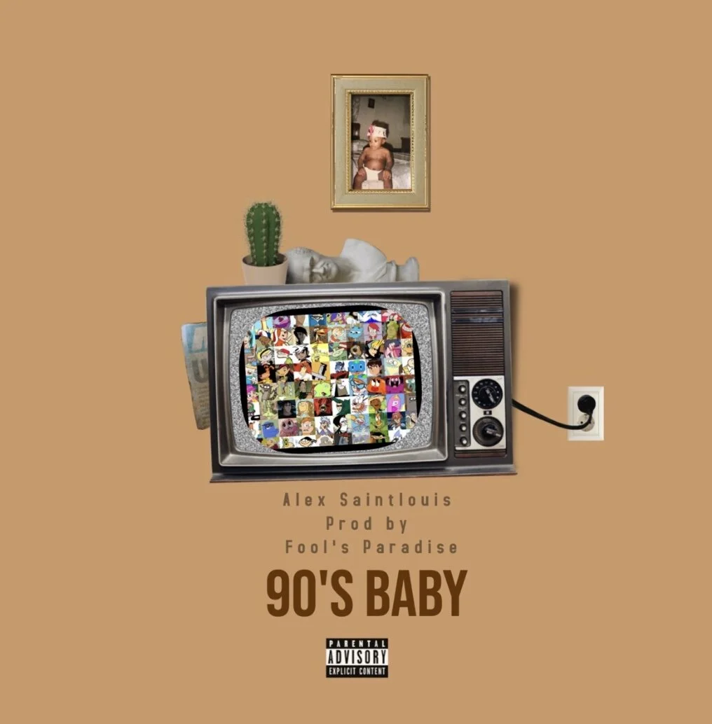 Alex Saintlouis - 90’s Baby (Album)