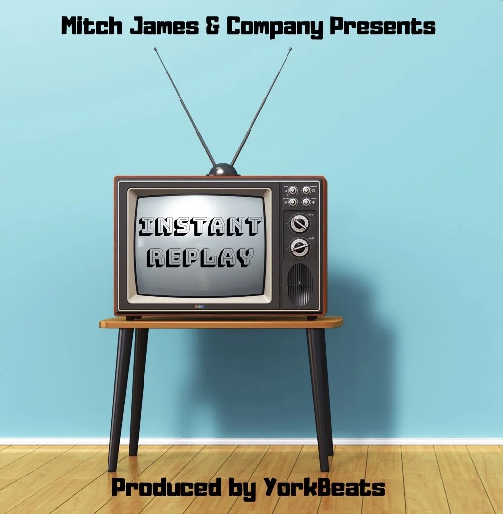 Mitch James - Instant Replay (Album) Executive Prod By York Beats