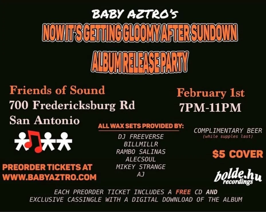 Baby Aztro's "Now It's Getting Gloomy After Sundown" Album Release Party at Friends of Sound on 2/1
