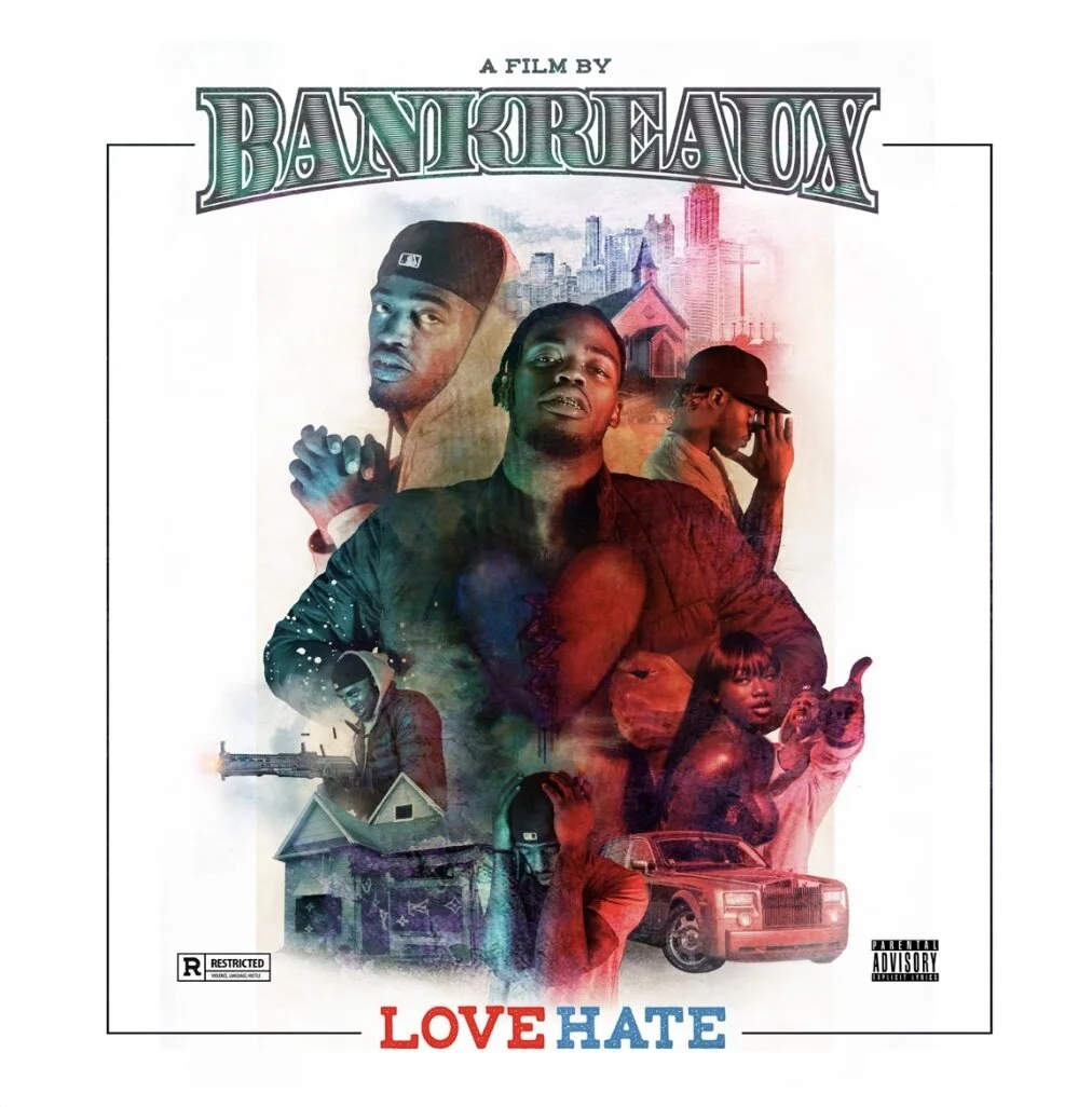 Bankreaux - Love Hate (Album)