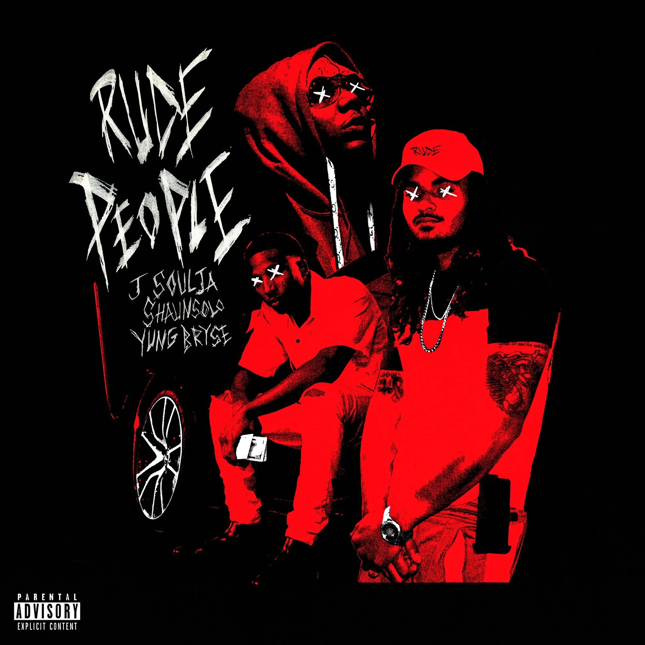 Rude People (J Soulja, ShaunSolo, Yung Bryse) - Rude People (EP)