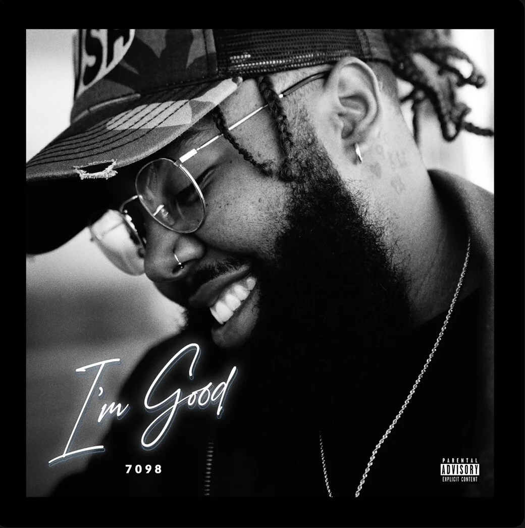 7098 - I'm Good
