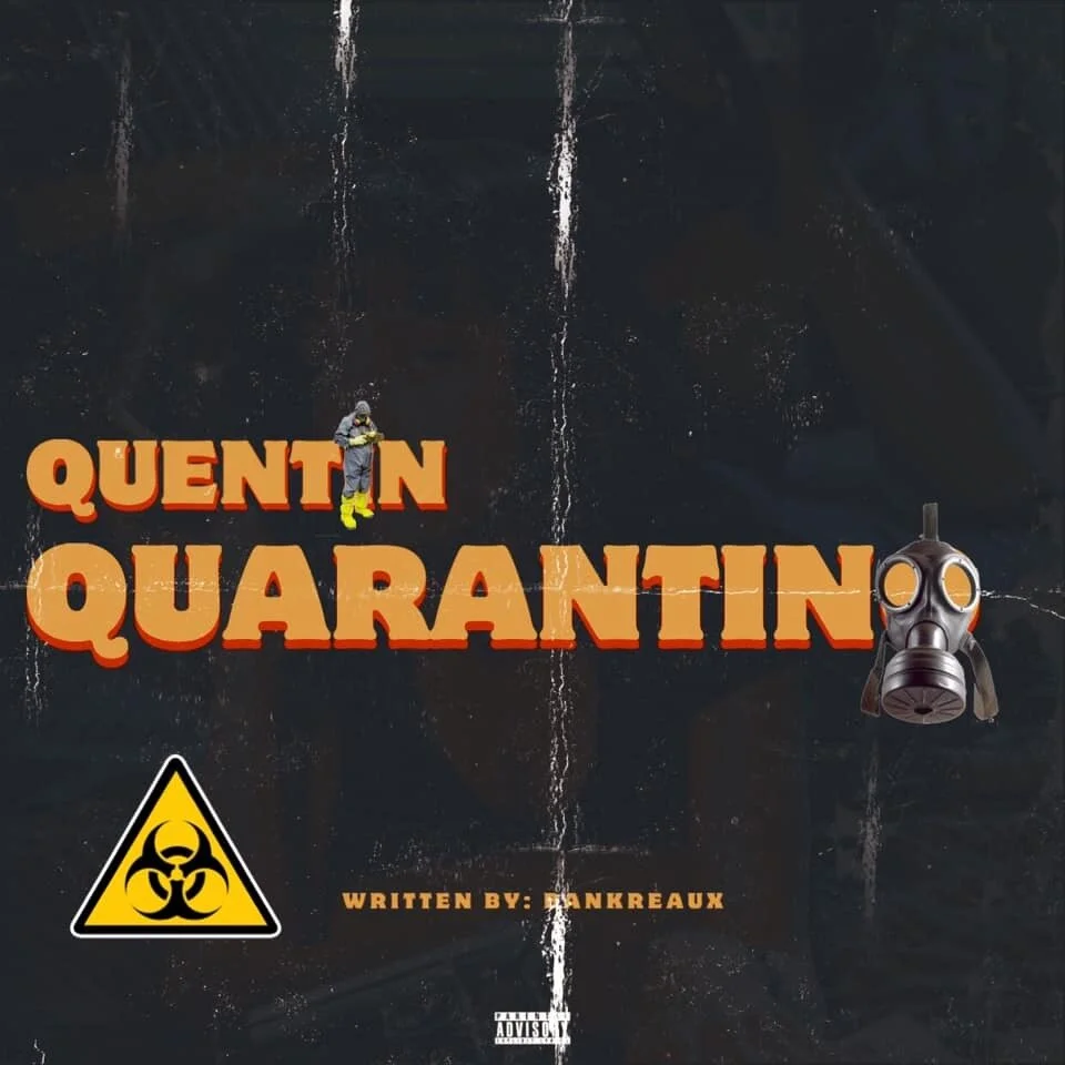 Bankreaux - Quentin Quarantino (Track + Video) Shot By QNTM Prod By D$tone