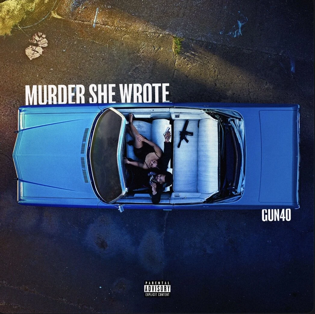 GUN40 - Murder She Wrote Prod By Cash Money AP