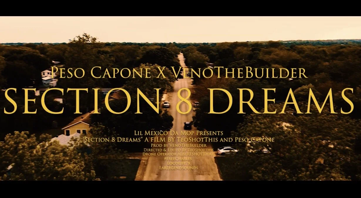 Peso Capone - Section 8 Dreams (Video) Shot By TeoShotThis Prod By VenoTheBuilder