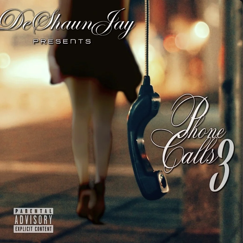 DeShaun Jay - Phone Calls 3 (Album)