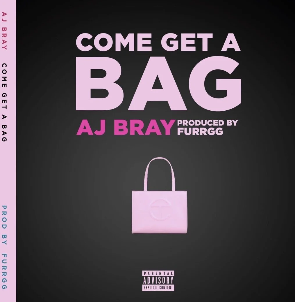 A.J. Bray - Come Get a Bag (Single)