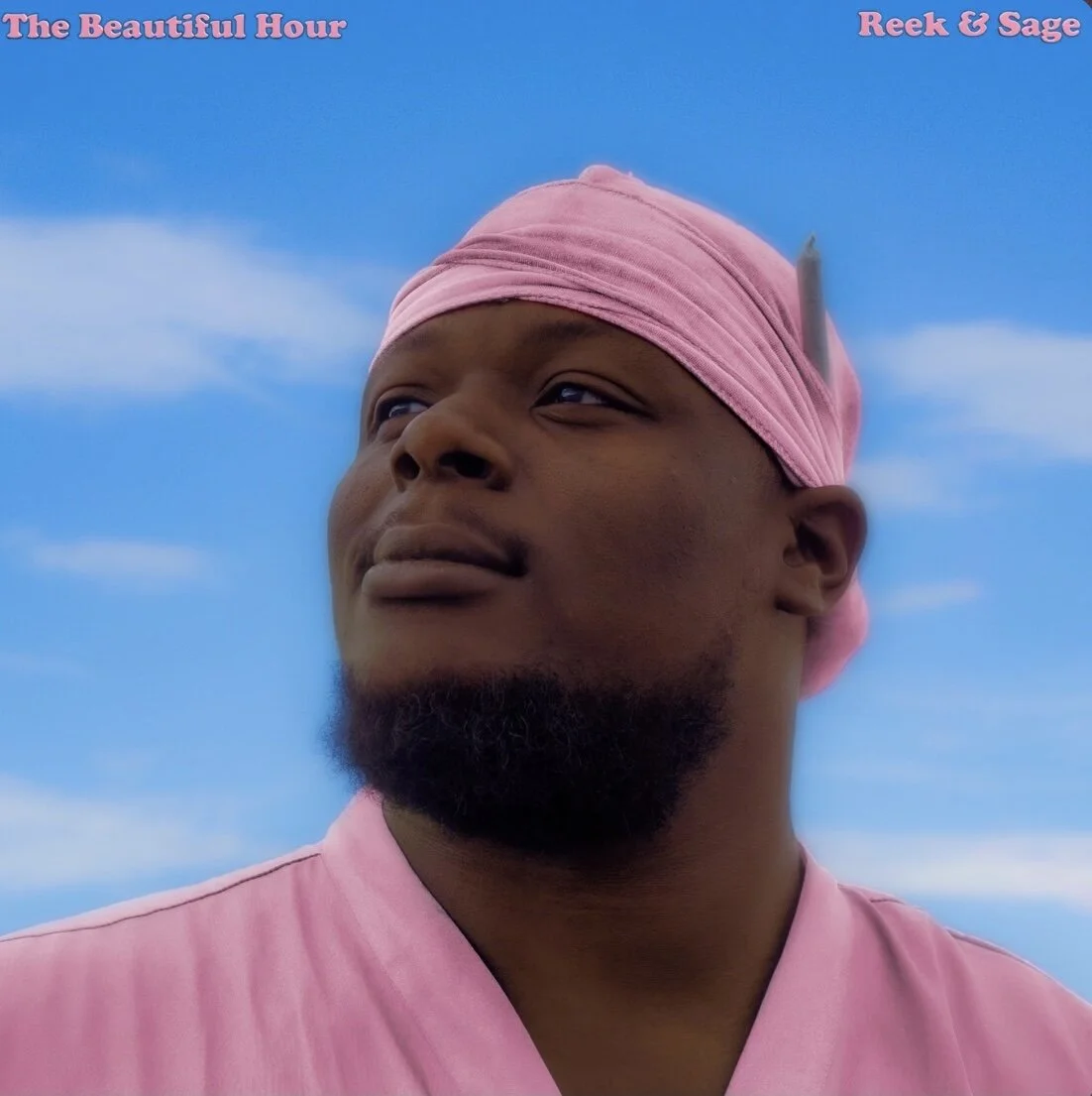 Reek & Sage - The Beautiful Hour (Album)