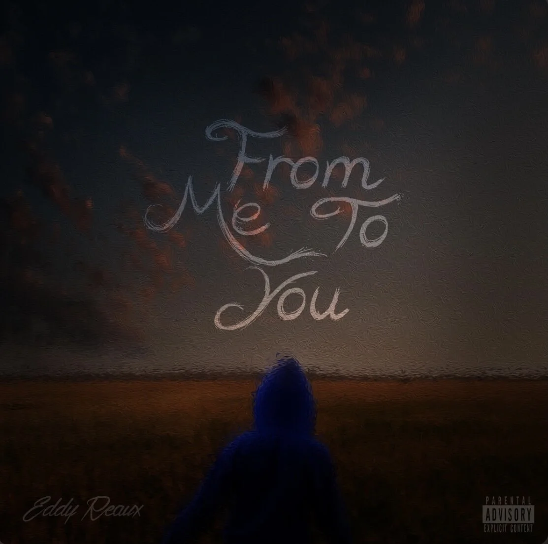 Eddy Reaux - From Me To You (Album)