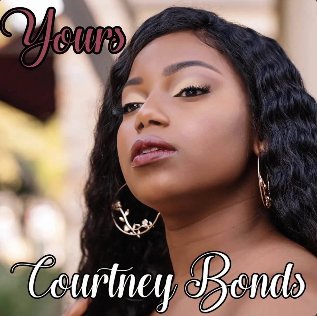 Courtney Bonds - Yours (Single)