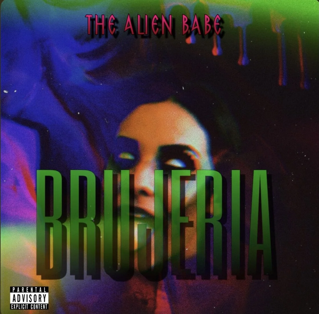 The Alien Babe - Brujeria (Single)