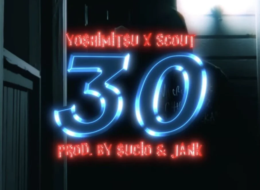 YO$HIMIT$U x Scout - 30 (Video)