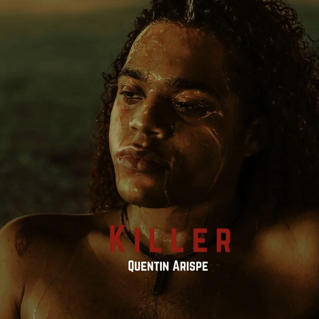 Quentin Arispe - Killer (Single)