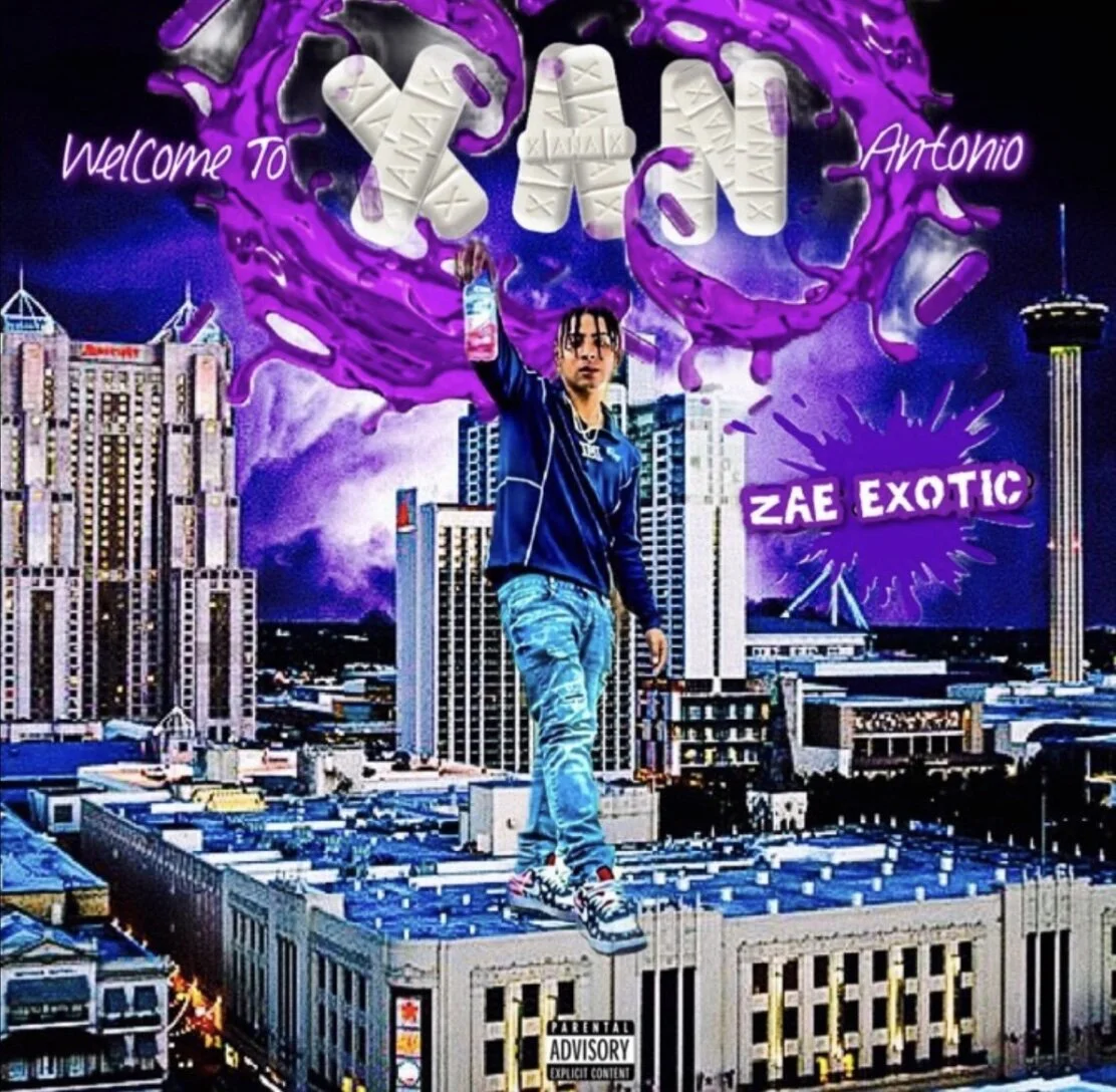 Zae Exotic - Welcome To Xan Antonio (EP)