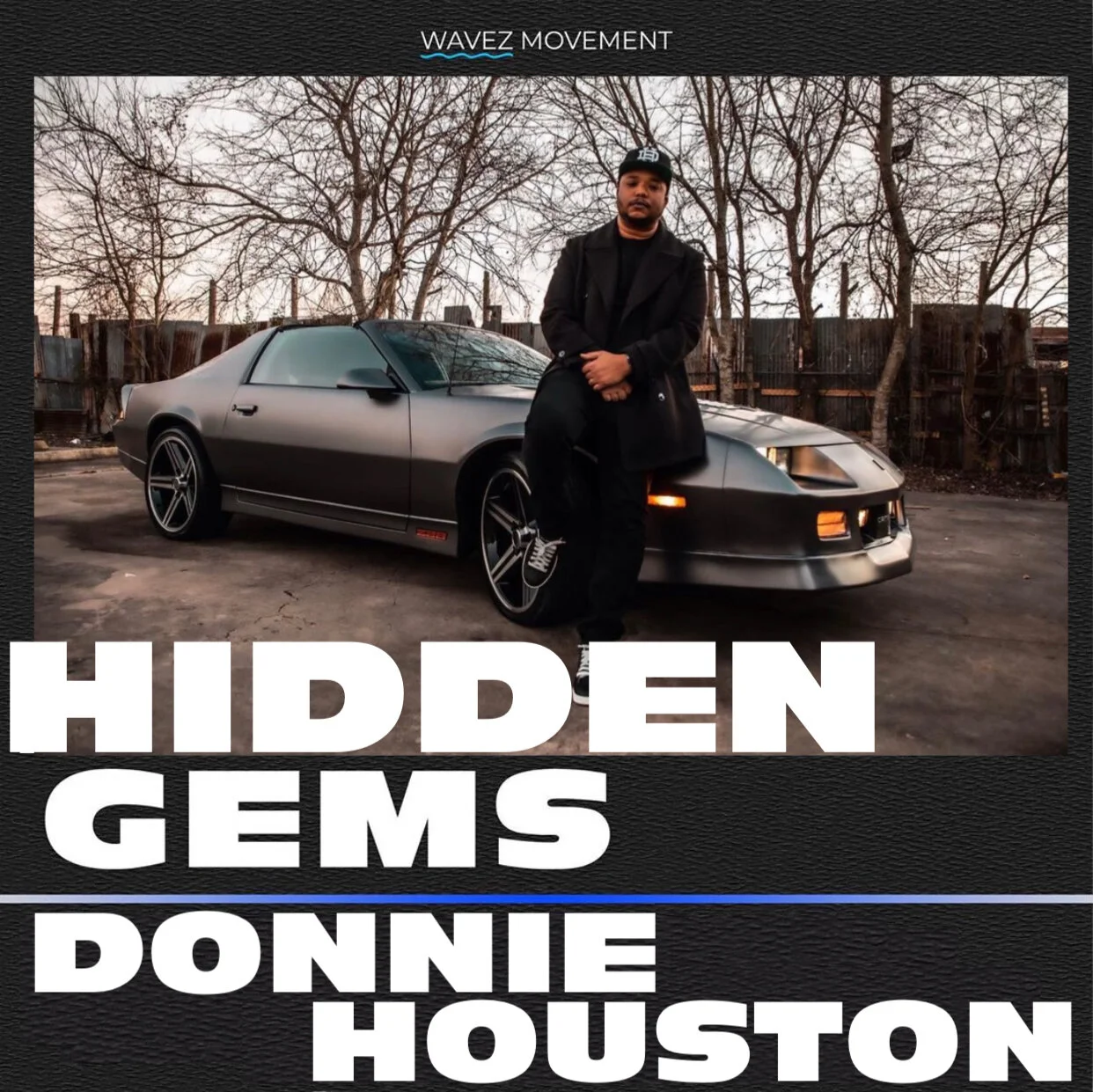 Hidden Gems: Donnie Houston