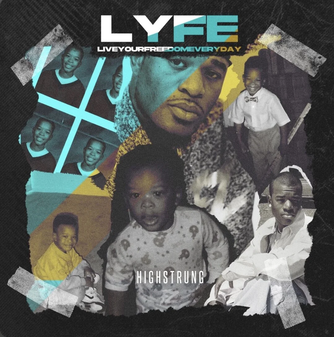 Highstrung - L.Y.F.E. (Live Your Freedom Everyday) (Album)