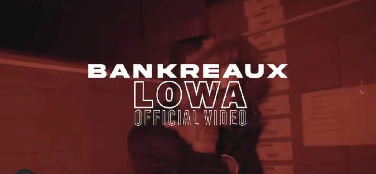Bankreaux - LOWA (Video)