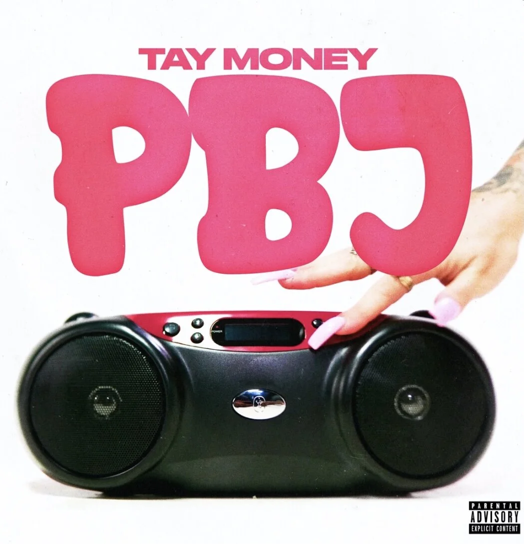 Tay Money - PBJ (Single)