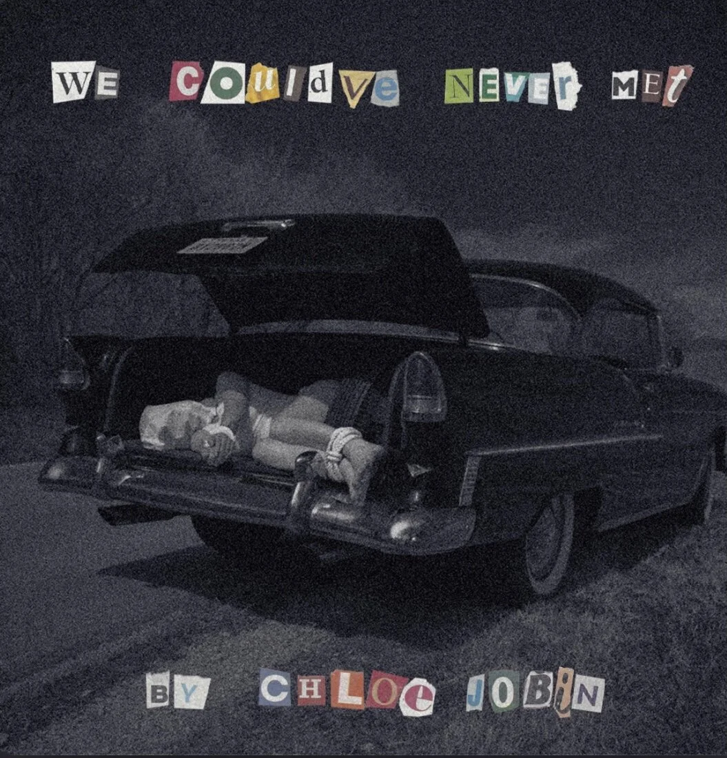 Chloe Jobin - We Could’ve Never Met (EP)