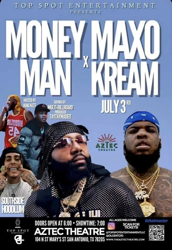Money Man + Maxo Kream headlining at the Aztec Theatre presented by Top Spot Entertainment &  DLG Ent