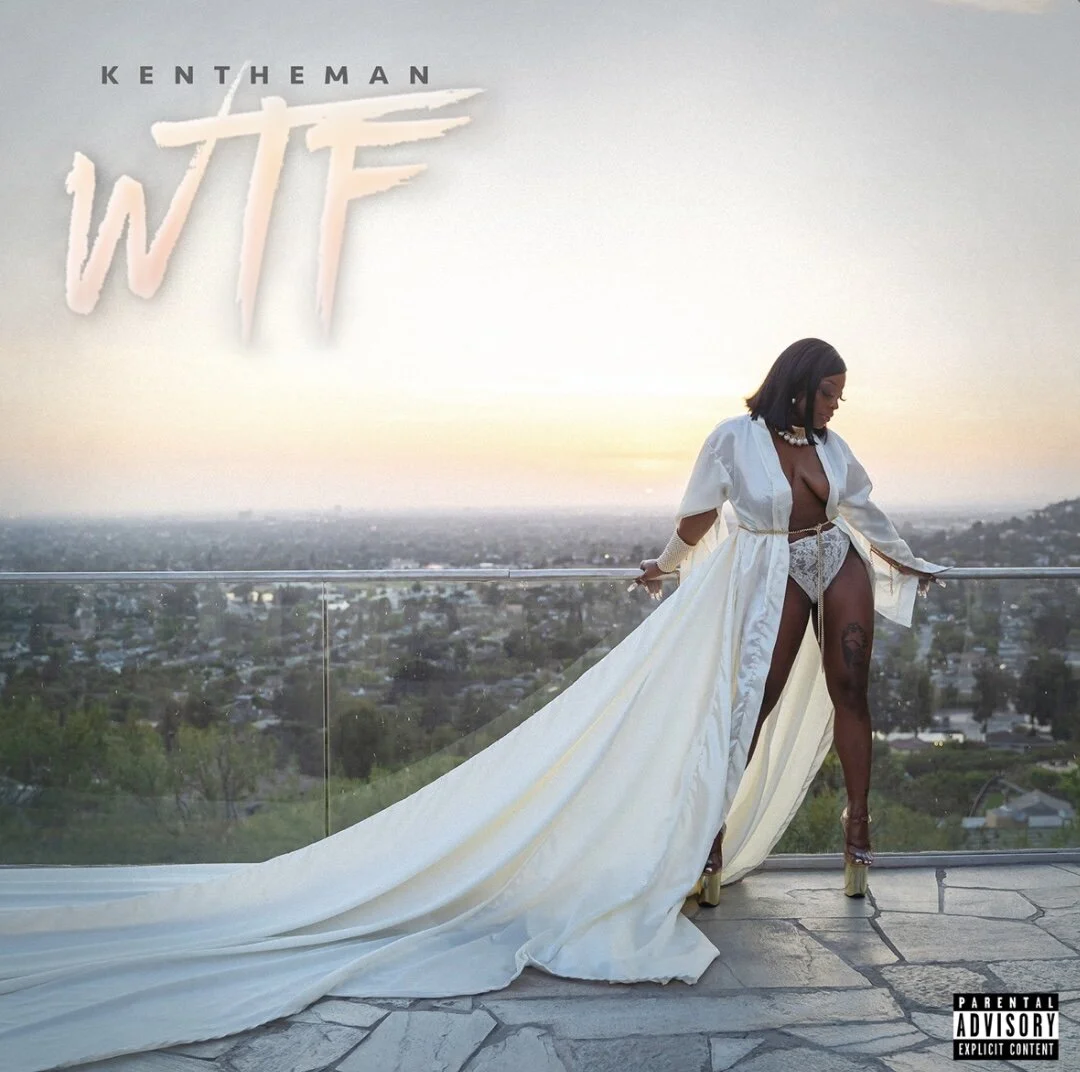 KenTheMan - WTF (Single)