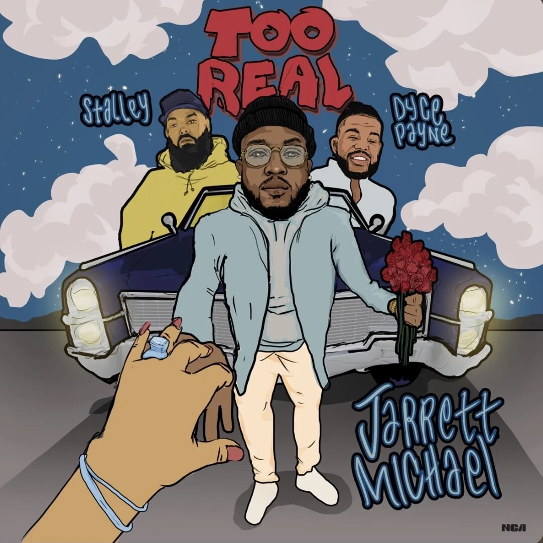 Jarrett Michael feat Stalley & Dyce Payne - Too Real (Single)