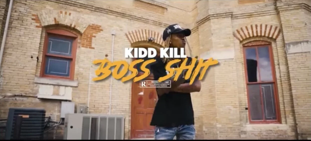 KiddKill - Boss Shit (Video)