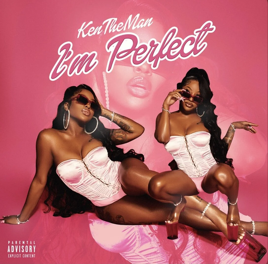 KenTheMan - I'm Perfect (Single)