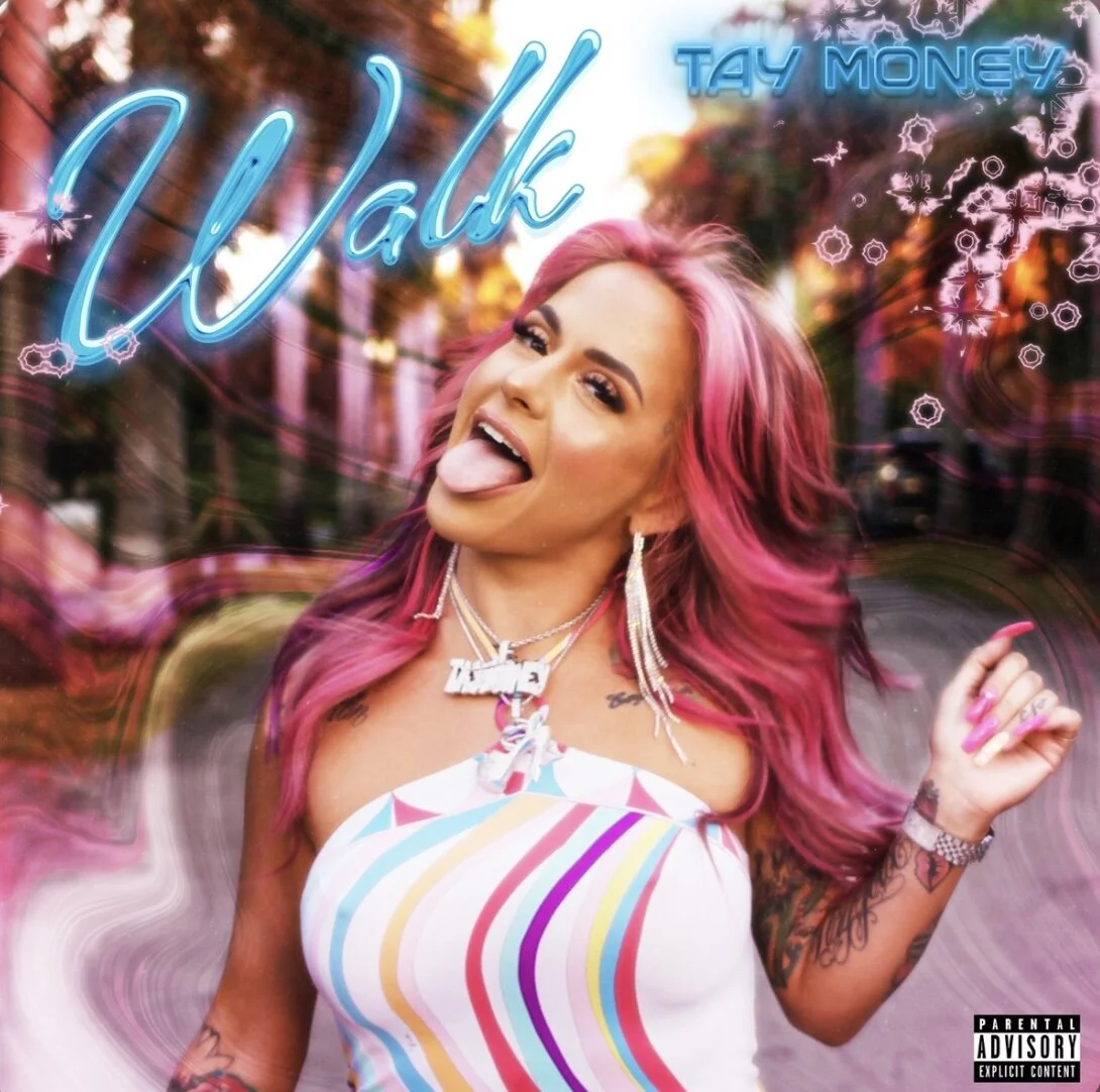 Tay Money - Walk (Single)
