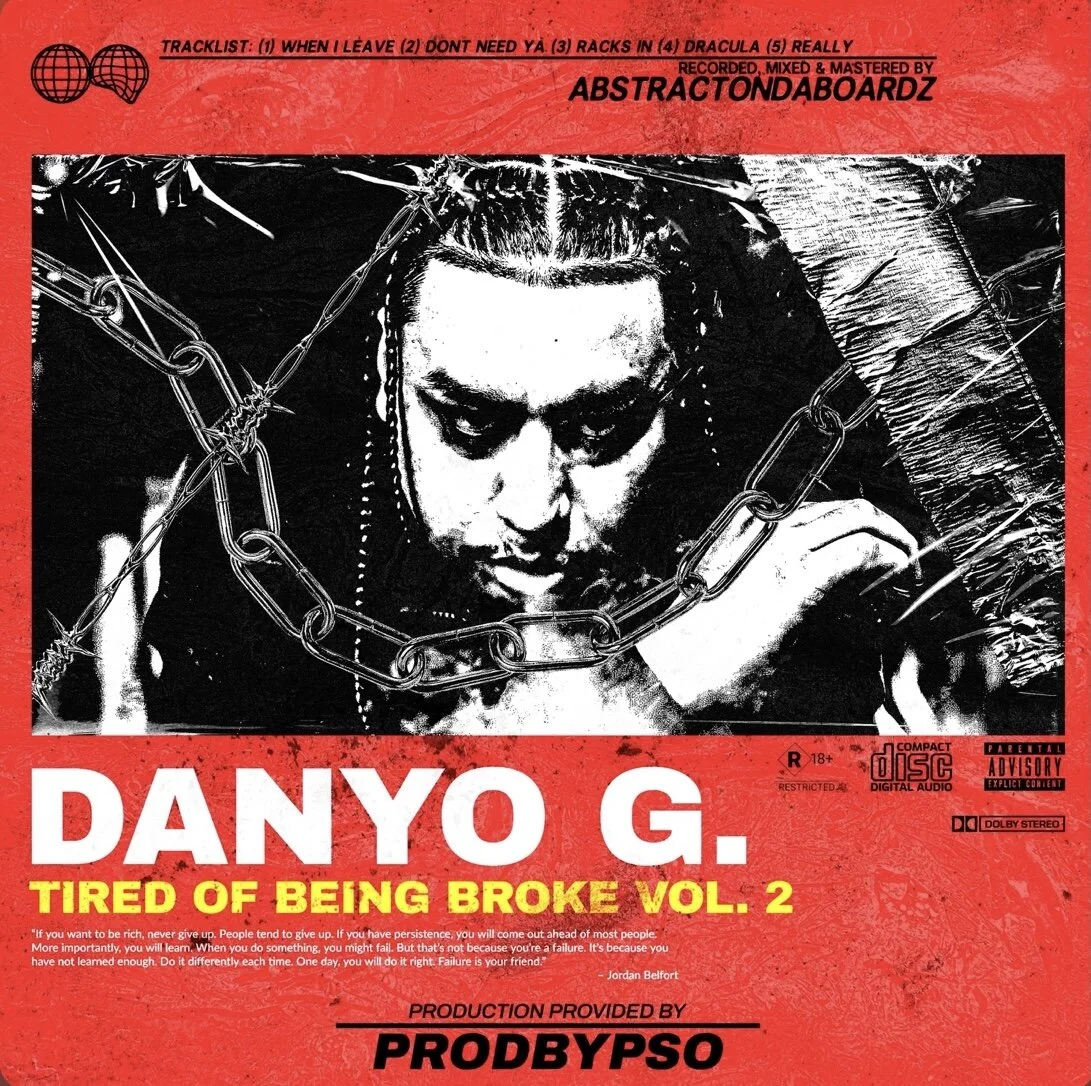 Danyo G - Tired Of Being Broke, Vol. 2 (EP)