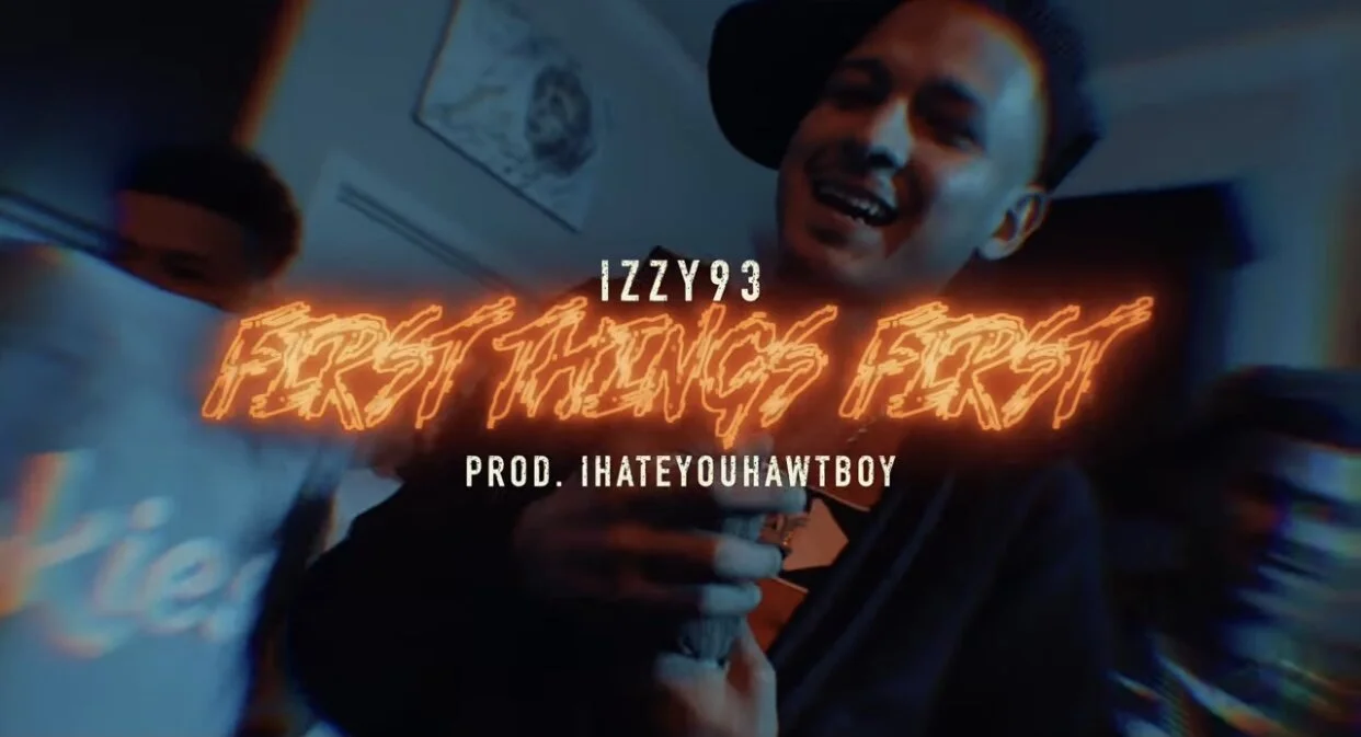 Izzy93 - First Thing First (Video)