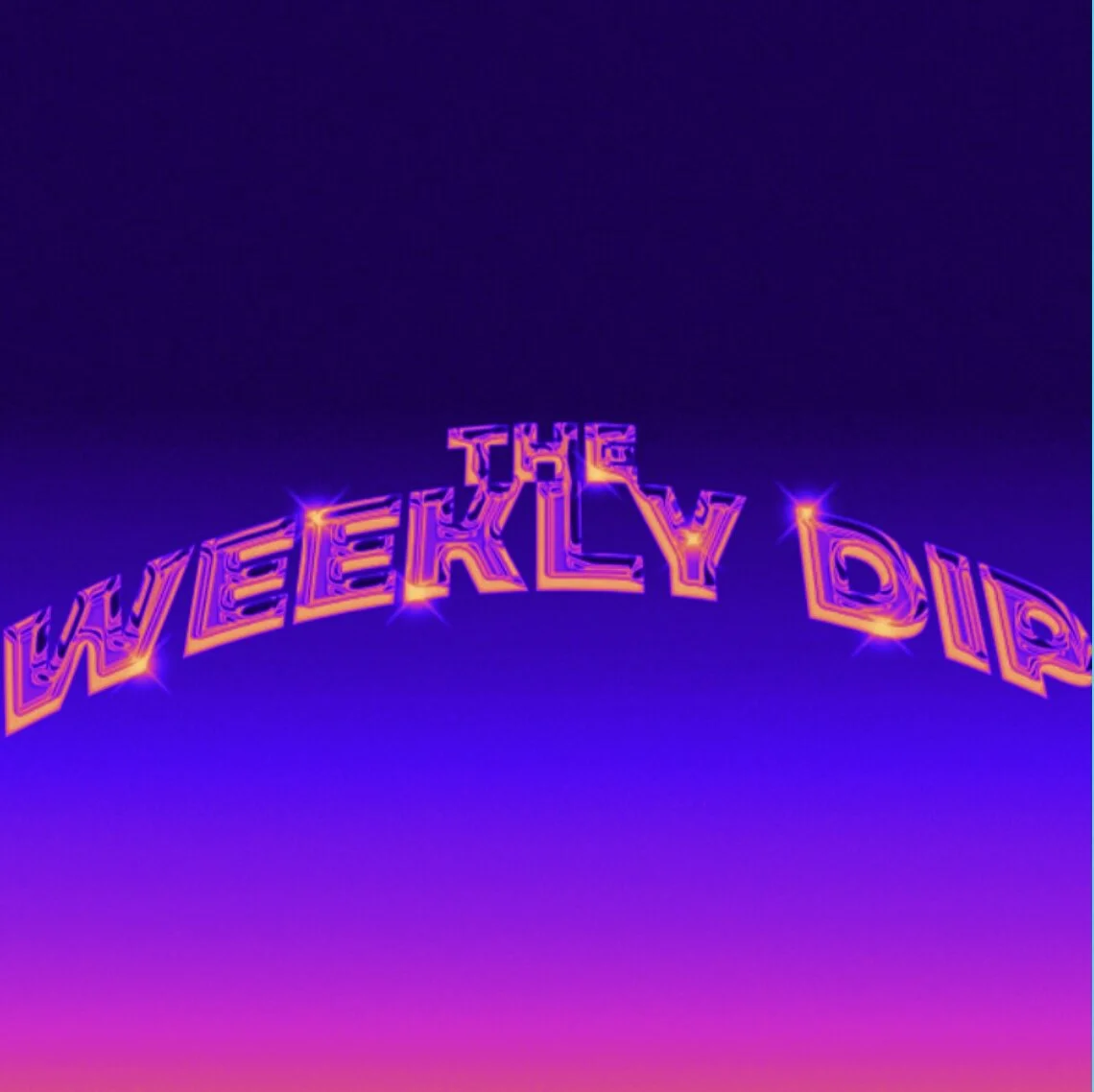 The Weekly Dip 9/10