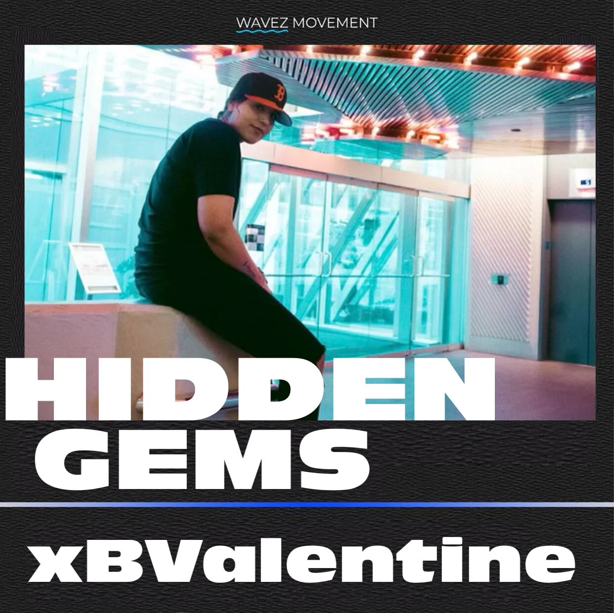 Hidden Gems: xBValentine