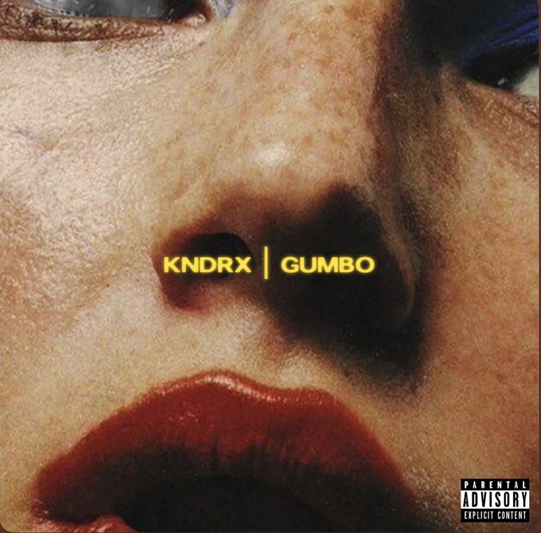 KNDRX - Gumbo (Album)