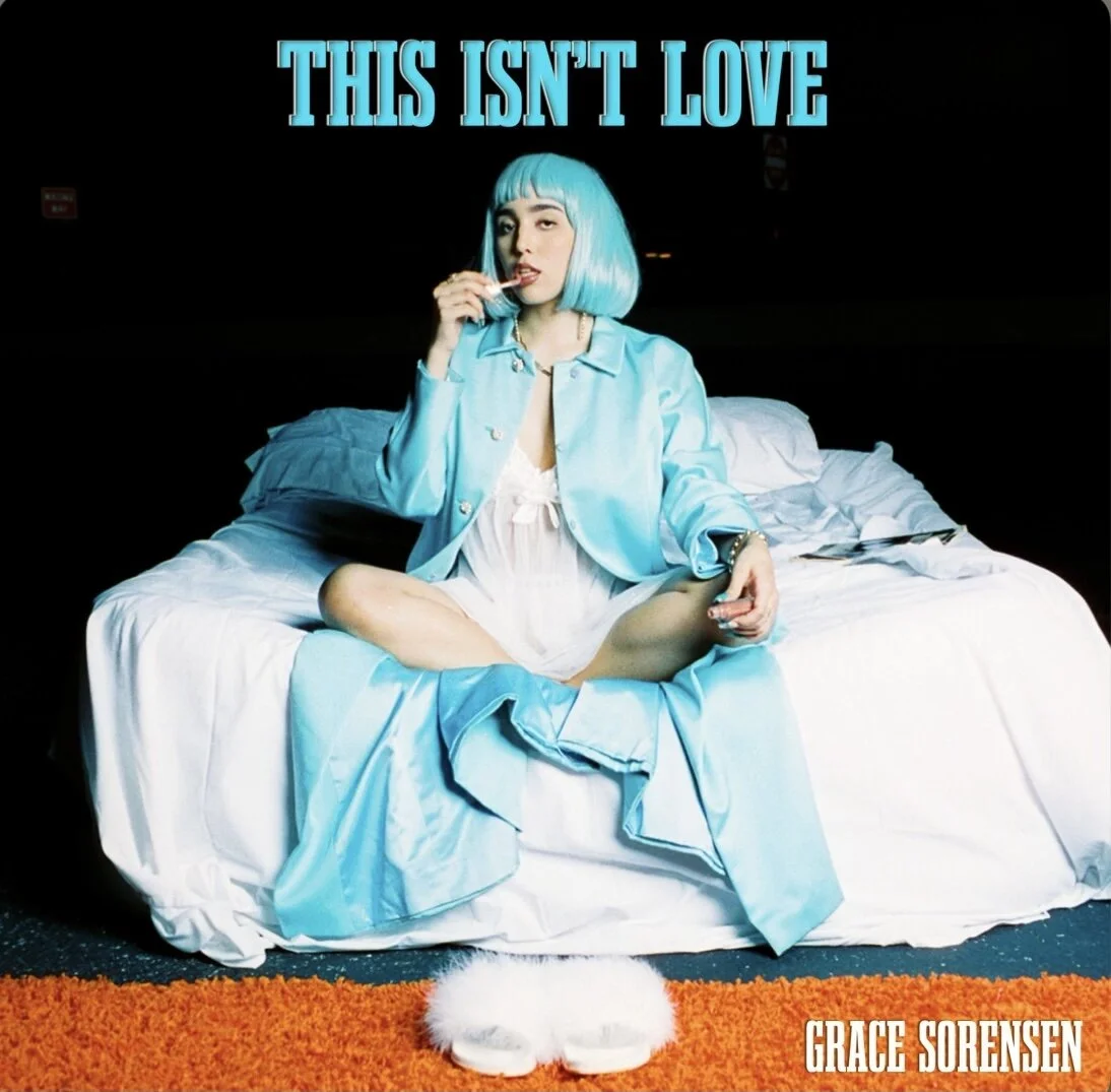 Grace Sorensen - This Isn’t Love (Single)