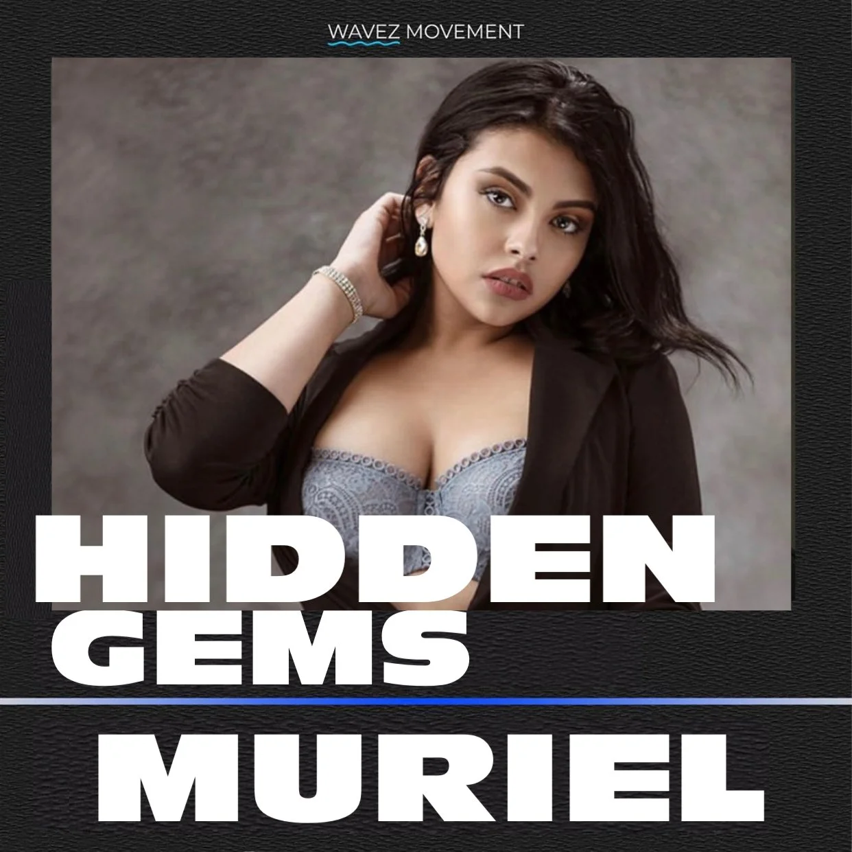 Hidden Gems: Muriel