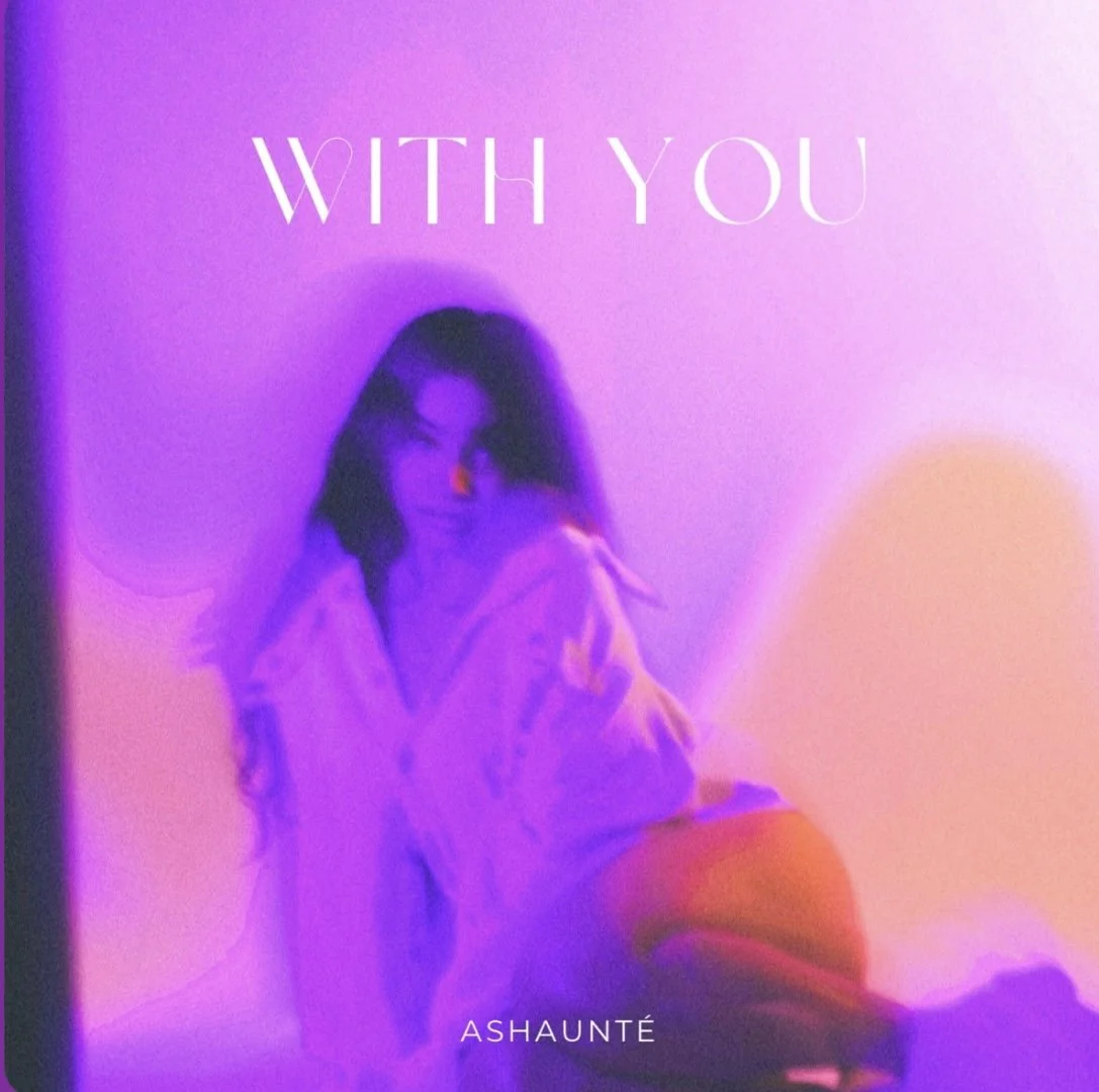 Ashaunté - With You (Video)