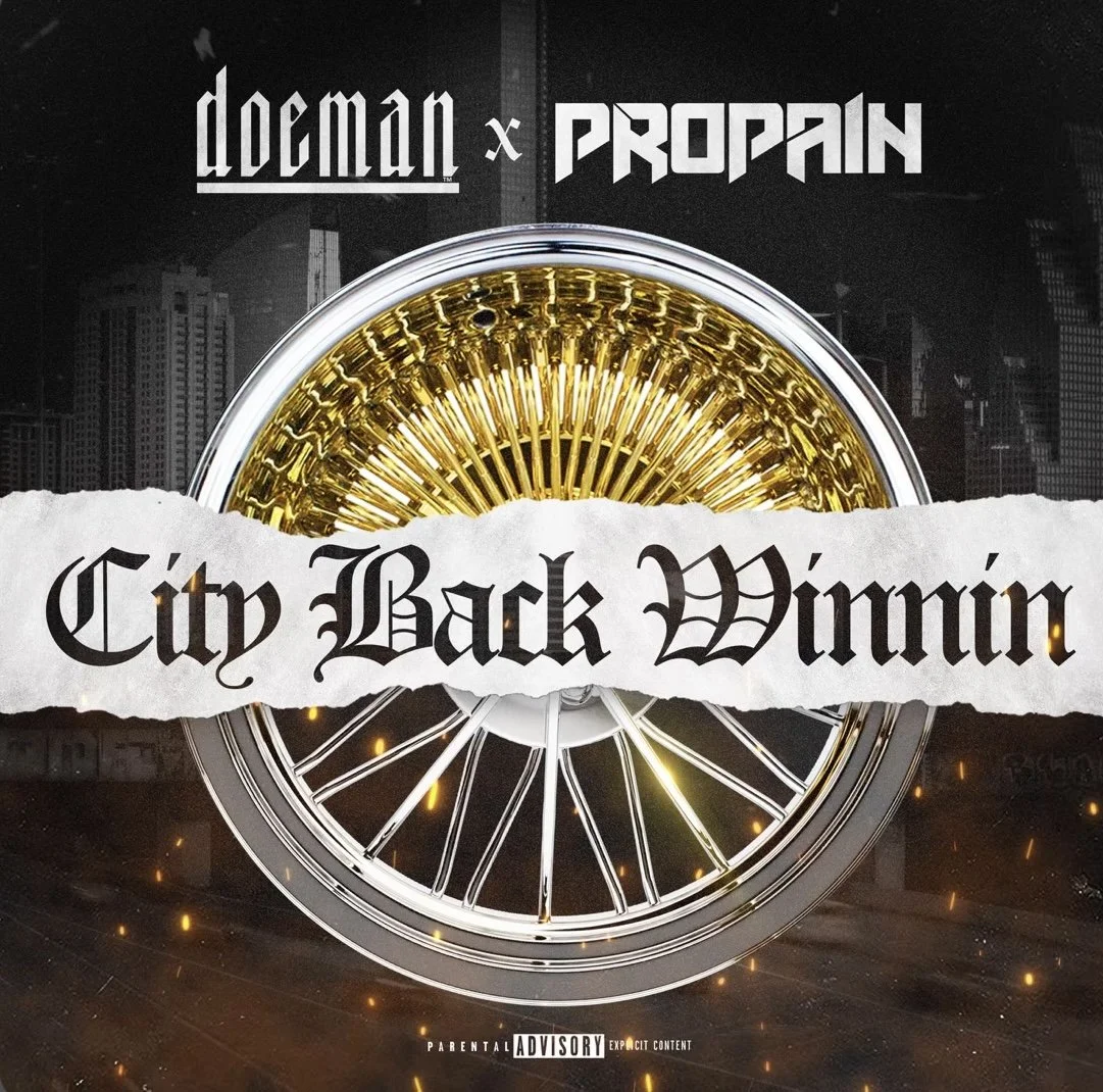 Doeman &amp; Propain - City Back Winnin (Single)