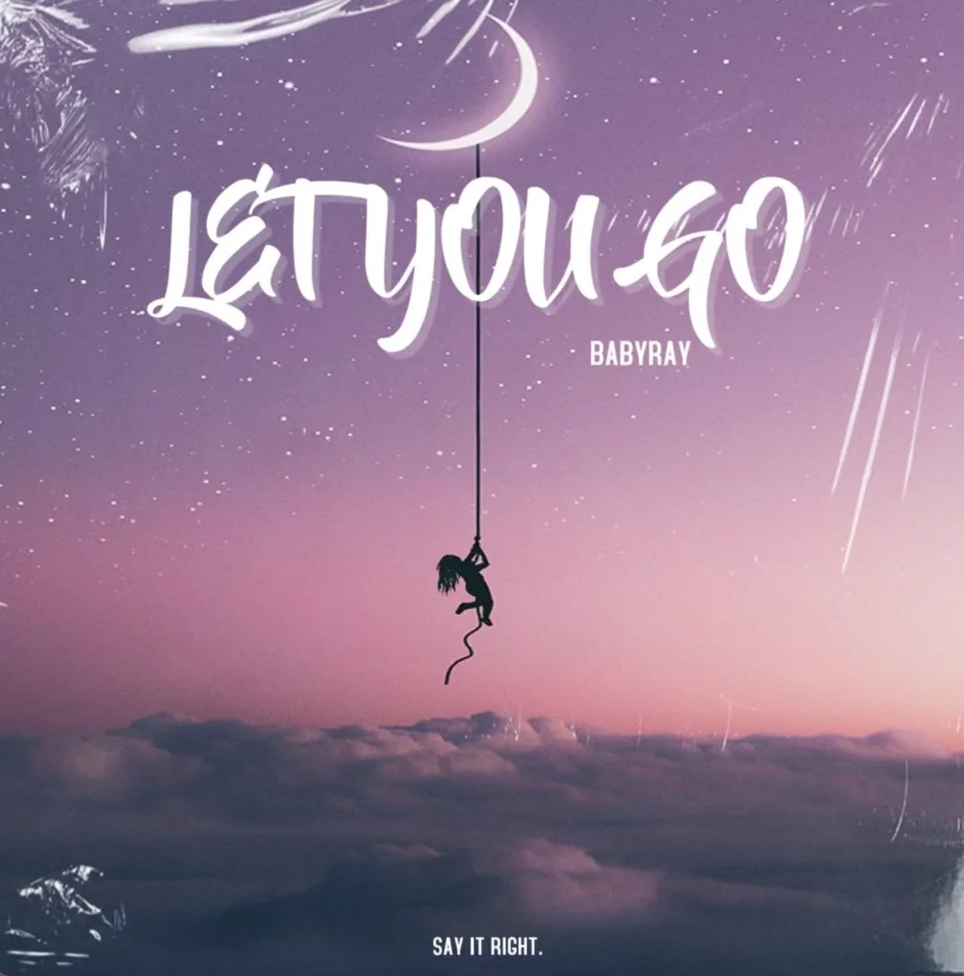BabyRay - Let You Go (Single)